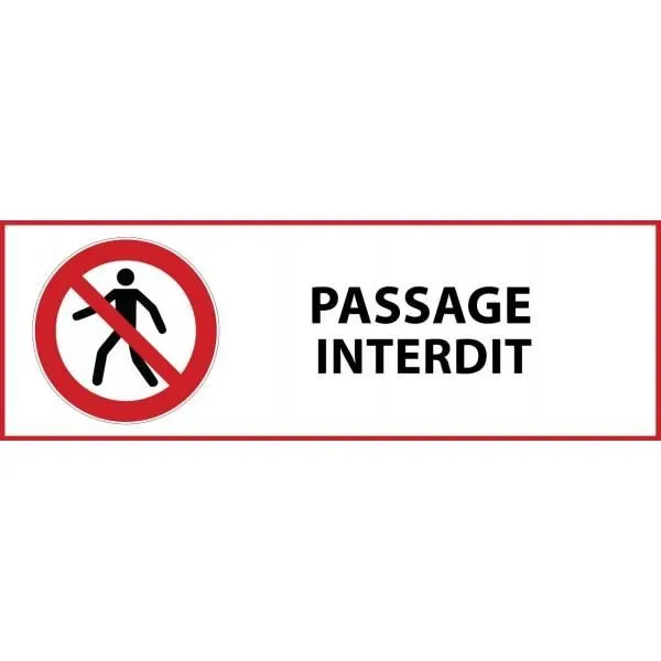 Panneau 'passage interdit' p004 autocollant 297x105mm